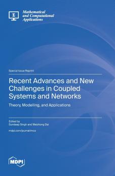 Recent Advances and New Challenges in Coupled Systems and Networks