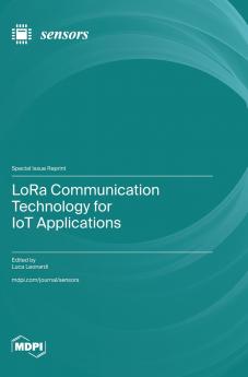 LoRa Communication Technology for IoT Applications