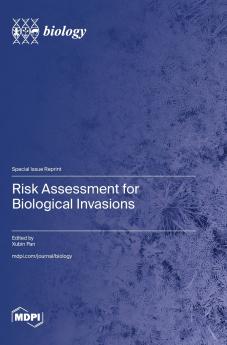 Risk Assessment for Biological Invasions