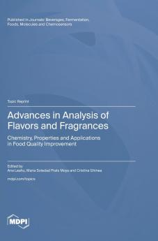 Advances in Analysis of Flavors and Fragrances