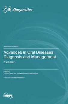 Advances in Oral Diseases Diagnosis and Management