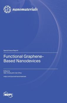 Functional Graphene-Based Nanodevices