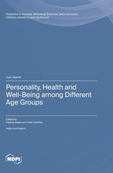 Personality Health and Well-Being among Different Age Groups