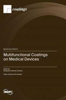 Multifunctional Coatings on Medical Devices