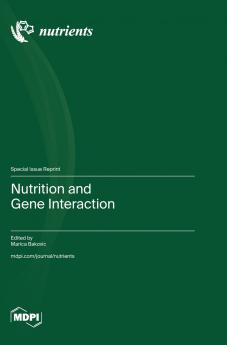 Nutrition and Gene Interaction