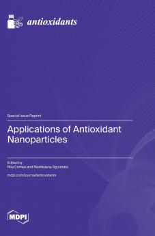 Applications of Antioxidant Nanoparticles