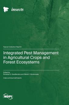 Integrated Pest Management in Agricultural Crops and Forest Ecosystems