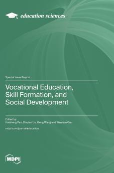 Vocational Education Skill Formation and Social Development