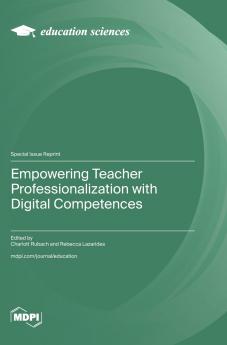 Empowering Teacher Professionalization with Digital Competences