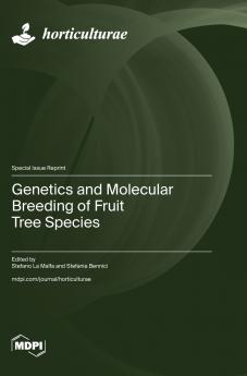 Genetics and Molecular Breeding of Fruit Tree Species