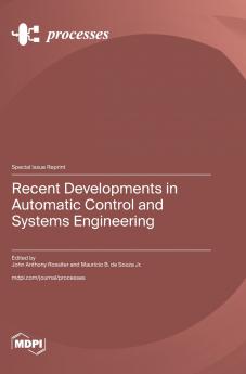 Recent Developments in Automatic Control and Systems Engineering