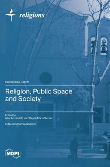 Religion Public Space and Society