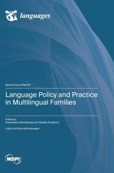 Language Policy and Practice in Multilingual Families