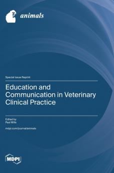 Education and Communication in Veterinary Clinical Practice