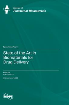 State of the Art in Biomaterials for Drug Delivery