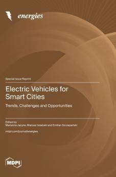 Electric Vehicles for Smart Cities