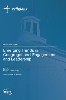 Emerging Trends in Congregational Engagement and Leadership