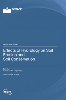 Effects of Hydrology on Soil Erosion and Soil Conservation