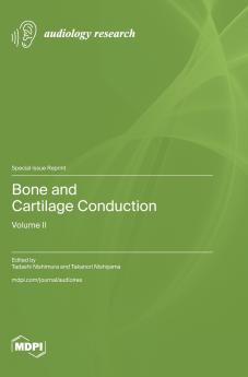 Bone and Cartilage Conduction