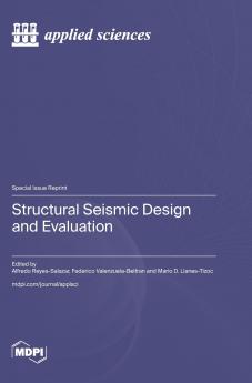 Structural Seismic Design and Evaluation
