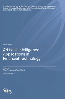 Artificial Intelligence Applications in Financial Technology