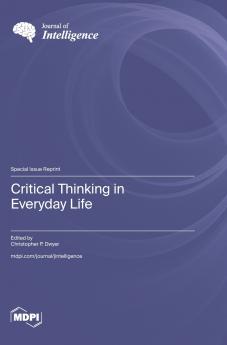 Critical Thinking in Everyday Life