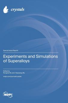 Experiments and Simulations of Superalloys
