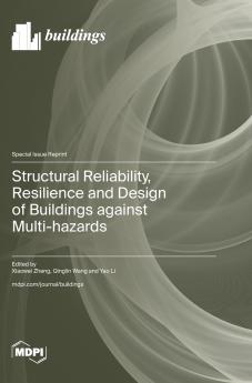 Structural Reliability Resilience and Design of Buildings against Multi-hazards