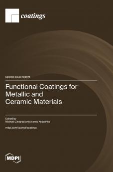 Functional Coatings for Metallic and Ceramic Materials
