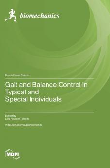 Gait and Balance Control in Typical and Special Individuals