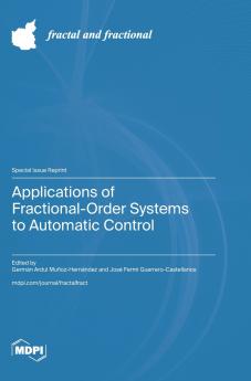 Applications of Fractional-Order Systems to Automatic Control