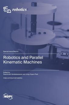 Robotics and Parallel Kinematic Machines