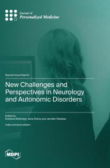 New Challenges and Perspectives in Neurology and Autonomic Disorders