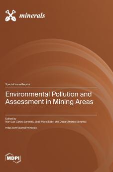 Environmental Pollution and Assessment in Mining Areas