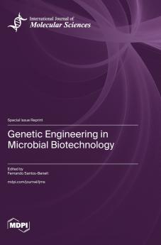 Genetic Engineering in Microbial Biotechnology