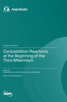 Cycloaddition Reactions at the Beginning of the Third Millennium