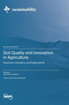 Soil Quality and Innovation in Agriculture