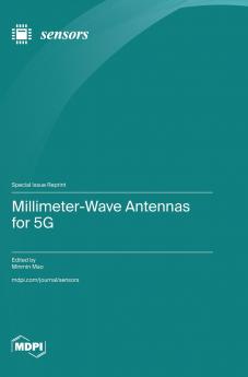 Millimeter-Wave Antennas for 5G