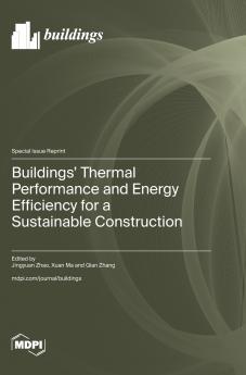 Buildings' Thermal Performance and Energy Efficiency for a Sustainable Construction