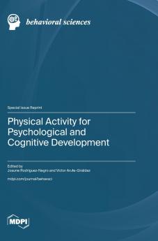 Physical Activity for Psychological and Cognitive Development