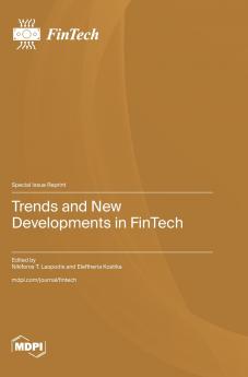 Trends and New Developments in FinTech