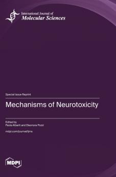 Mechanisms of Neurotoxicity