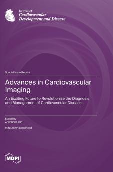 Advances in Cardiovascular Imaging