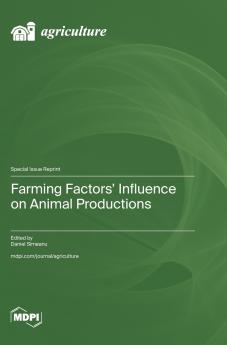 Farming Factors' Influence on Animal Productions