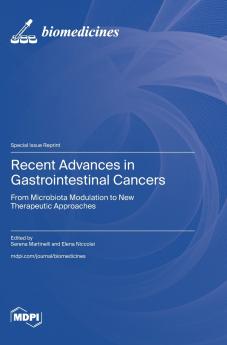 Recent Advances in Gastrointestinal Cancers
