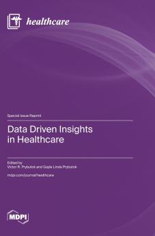 Data Driven Insights in Healthcare
