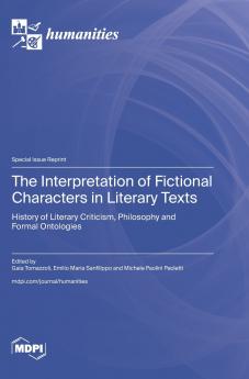 The Interpretation of Fictional Characters in Literary Texts