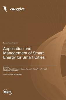 Application and Management of Smart Energy for Smart Cities