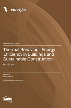 Thermal Behaviour Energy Efficiency in Buildings and Sustainable Construction
