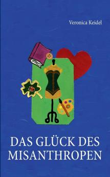 Das Glück des Misanthropen